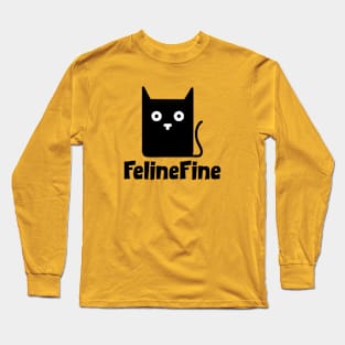 Feline Fine Long Sleeve T-Shirt